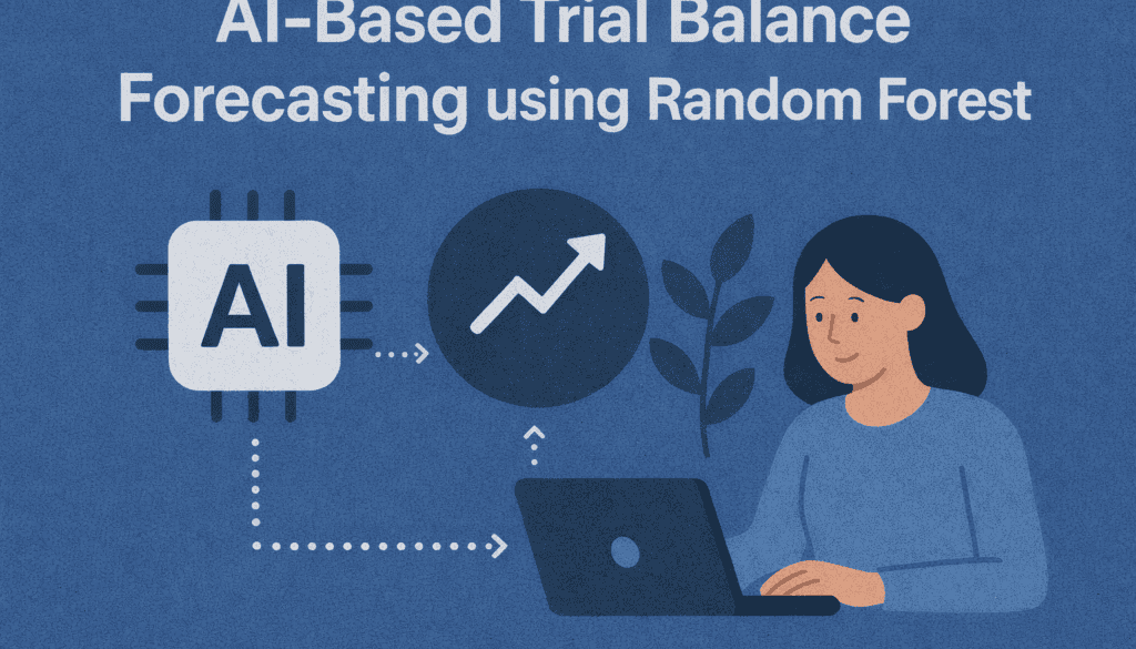 AI-Based Trial Balance Forecasting using Random Forest